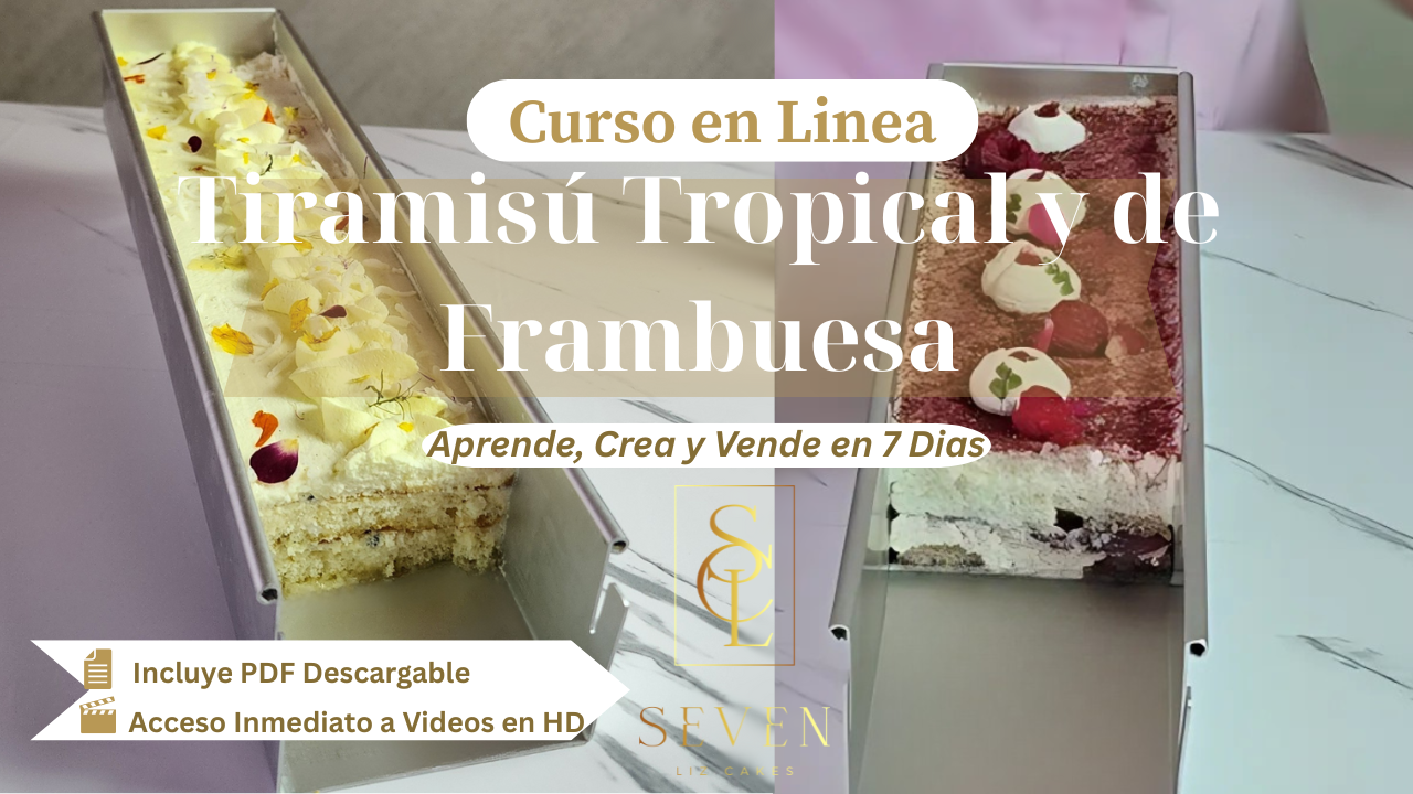 Curso Online – Tiramisú Tropical & Frambuesa | Aprende, Crea y Vende en 7 Días